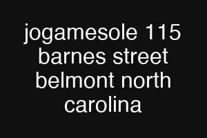 jogamesole 115 barnes street belmont north carolina